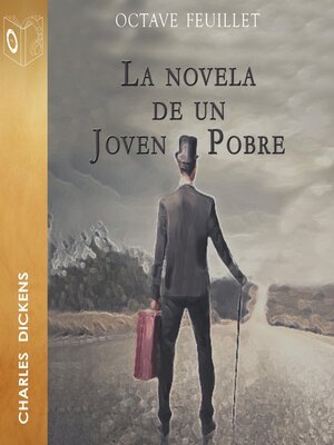 La novela de un joven pobre--Dramatizado - Audiobook